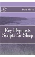Key Hypnosis Scripts for Sleep: (English)