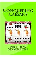 Conquering Caesar's