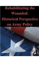 Rehabilitating the Wounded