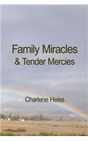 Family Miracles & Tender Mercies