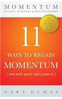 11 Ways To Regain Momentum