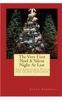 Very First Noel & Silent Night At Last