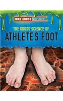 The Gross Science of Athlete's Foot