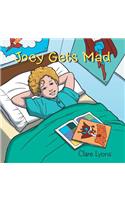 Joey Gets Mad
