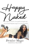 Happy Naked
