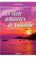 Los Siete Amantes de Caroline