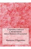 L'Epopea Della Cremonese Nell'anglo-Italiano