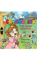 Chumbalina the Plump Princess