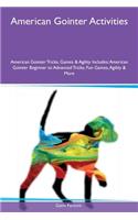 American Gointer Activities American Gointer Tricks, Games & Agility Includes: American Gointer Beginner to Advanced Tricks, Fun Games, Agility & More(English)