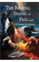 The Radical Gospel of Paul