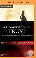 Conversation on Trust