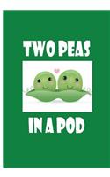 Two Peas in a Pod