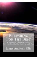 Preparing for the Best