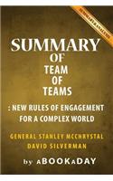 Summary of Team of Teams: New Rules of Engagement for a Complex World by General Stanley McChrystal - Summary & Analysis
