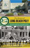 The History of Long Beach Poly