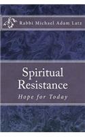Spiritual Resistance