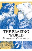 The blazing world(World's Classics)