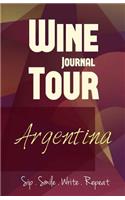Argentina Wine Tour Journal