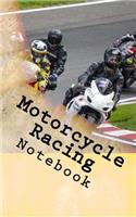 Motorcycle Racing Notebook: Notebook 150 lined pages 5" x 8"