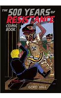 500 Years of Resistance Comic Book