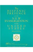 The Hispanic Presence in the New Evangelization in the United States