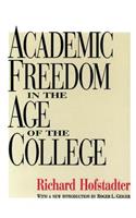 Academic Freedom in the Age of the College