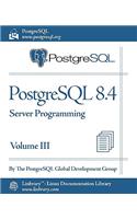 PostgreSQL 8.4 Official Documentation - Volume III. Server Programming