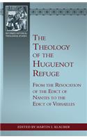 Theology of the Huguenot Refuge