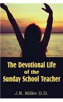 Devotional Life of the Sunday School Teacher