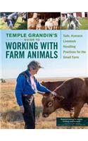 Temple Grandin's Guide to Working with Farm Animals