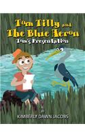 Tom Tilly and the Blue Heron