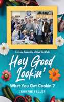 Hey Good Lookin'