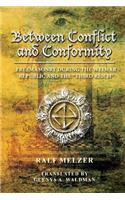 Between Conflict and Conformity