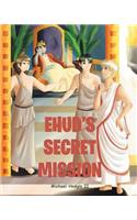 Ehud's Secret Mission