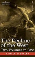 Decline of the West, Two Volumes in One