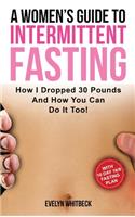 Women's Guide To Intermittent Fasting