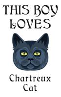 This Boy Loves Chartreux Cat Notebook