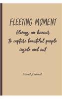 fleeting moment