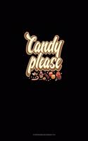 Candy Please...: Storyboard Notebook 1.85:1(1569 Storyboard Notebook 1.85:1)