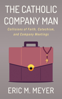 Catholic Company Man