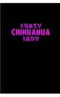 Crazy Chihuahua Lady: Food Journal - Track your Meals - Eat clean and fit - Breakfast Lunch Diner Snacks - Time Items Serving Cals Sugar Protein Fiber Carbs Fat - 110 pag