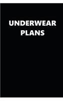 2020 Daily Planner Funny Theme Underwear Plans Black White 388 Pages: 2020 Planners Calendars Organizers Datebooks Appointment Books Agendas