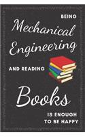 Mechanical Engineer & Reading Books Notebook: Funny Gifts Ideas for Men/Women on Birthday Retirement or Christmas - Humorous Lined Journal to Writing