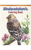 Birdwatcher's Coloring Book: Bird Lovers Coloring Book with 45 Gorgeous Peacocks, Hummingbirds, Parrots, Flamingos, Robins, Eagles, Owls Bird Designs and More! - Relaxing Bird C