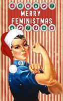 Merry Christmas Feminist Journal Notebook