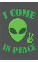 I Come In Peace
