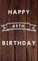 Happy 49th Birthday