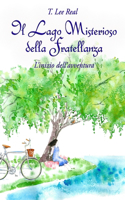 Lago Misterioso della Fratellanza