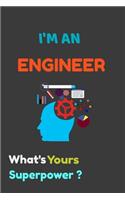 I'm An ENGINEER What's your Superpower ?