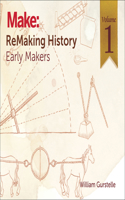 Remaking History, Volume 1